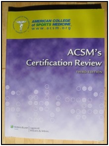 ACSMs Certification Review study guide.
